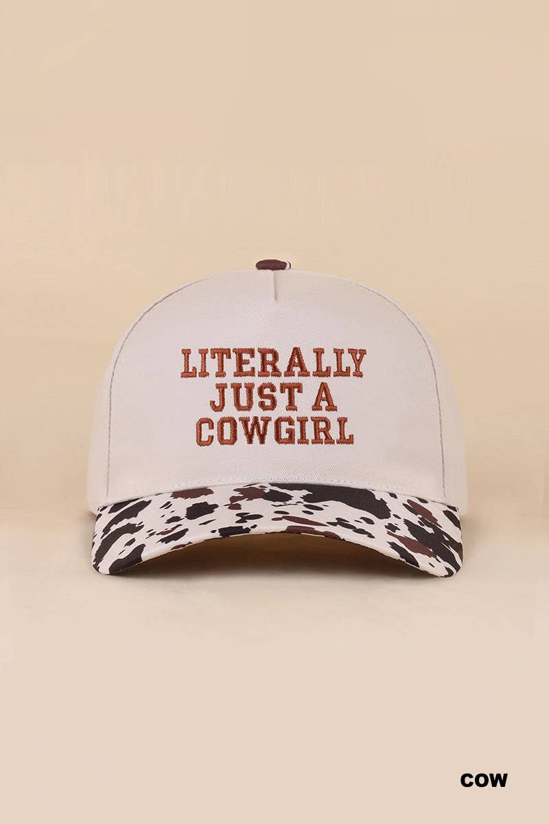 Literally Just A Cowgirl Hat