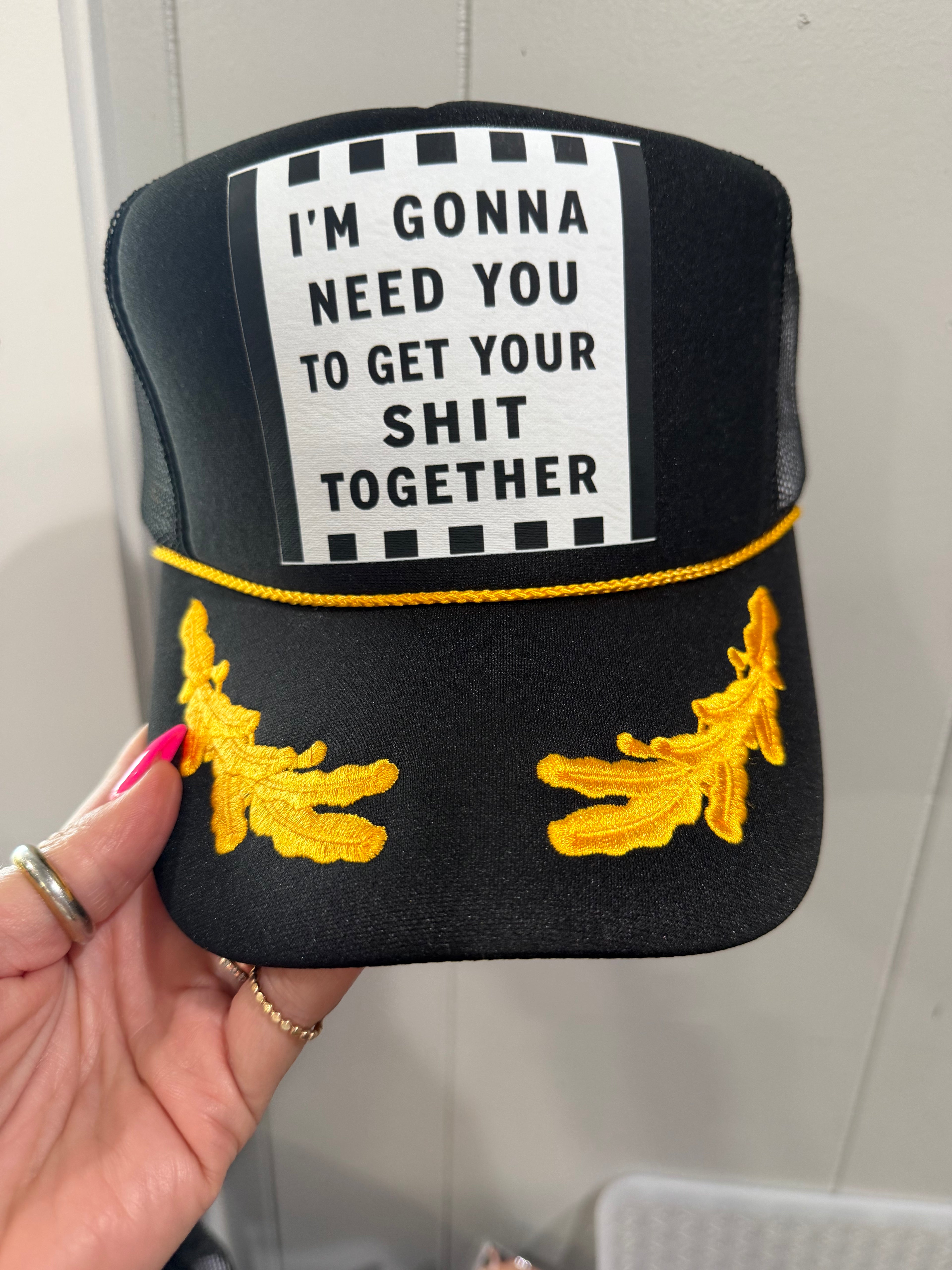 Get your shit together Trucker Hat