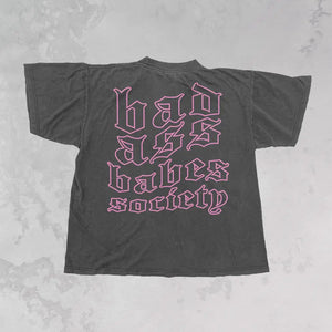 Bad Ass Babes Society Tee