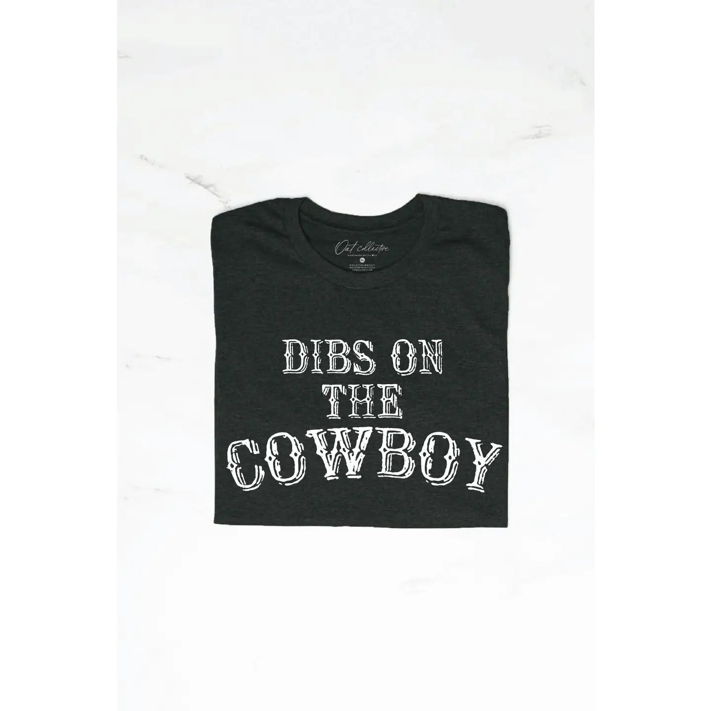 Dibs on the Cowboy Tee