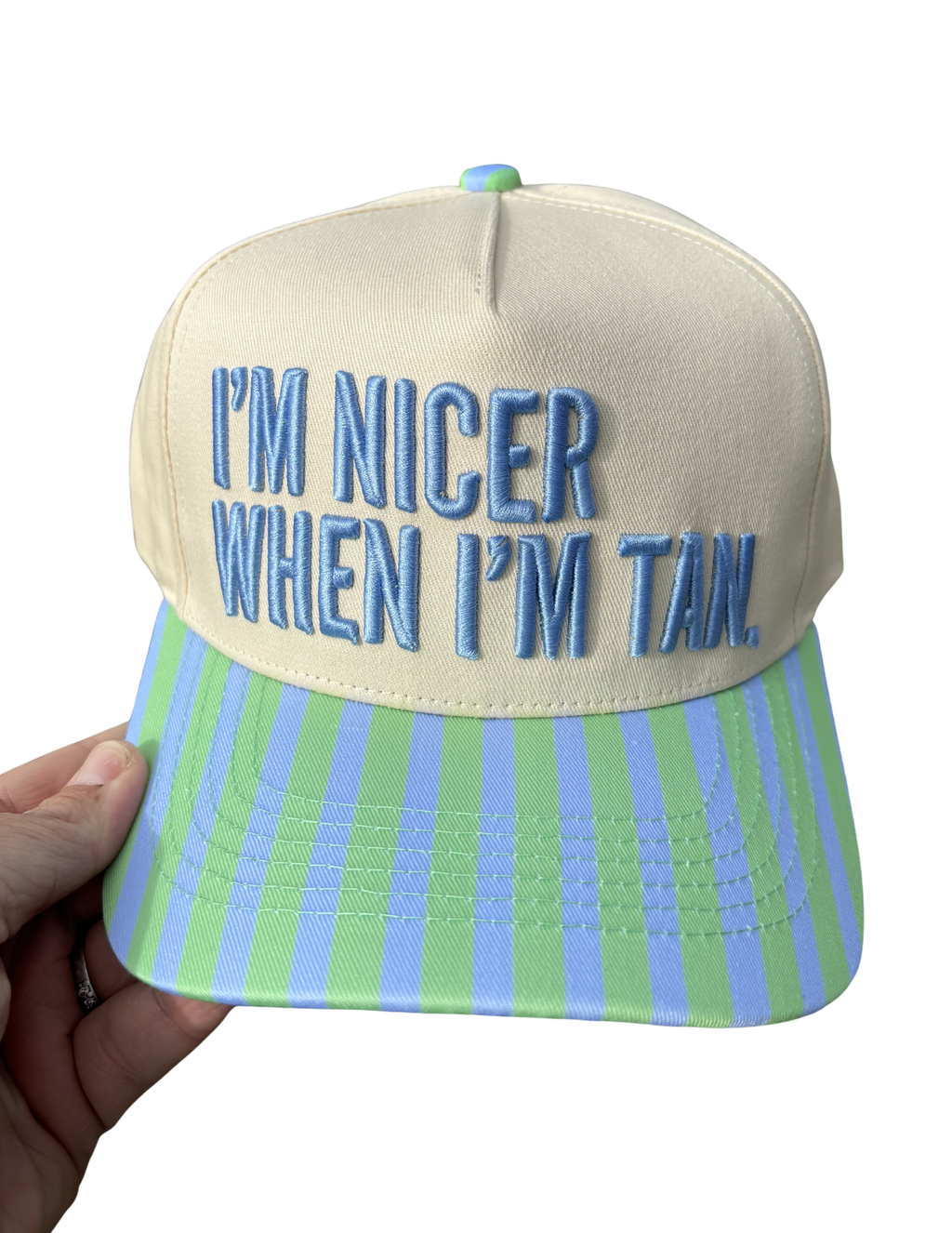 I'M NICER WHEN I'M TAN